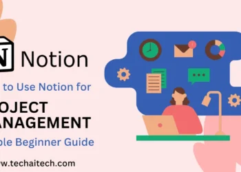 How to Use Notion for Project Management