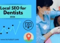 Dentist examining a patient in a dental clinic with a graphic showing Local SEO for Dentists 2026 and Google Maps growth