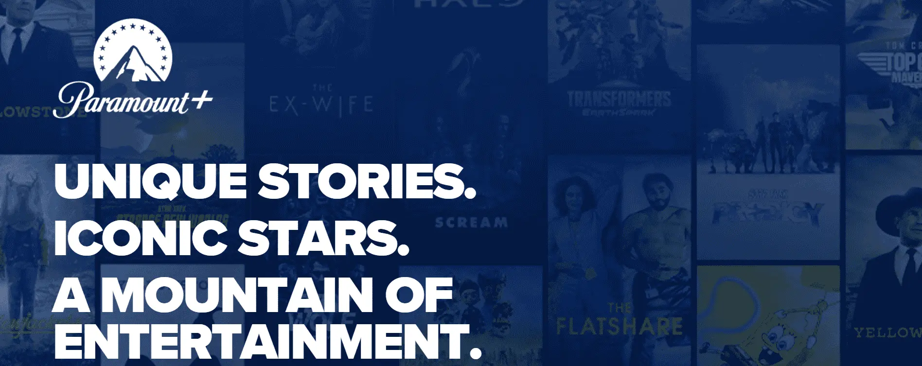 Paramount+ promotional banner featuring the Paramount Plus logo and tagline “Unique Stories. Iconic Stars. A Mountain of Entertainment.” highlighting NFL, UEFA Champions League, CBS shows, Star Trek, and Paramount movies with pricing from $8.99 to $13.99 per month.