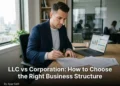 Business founder comparing LLC and Corporation paperwork with laptop and legal documents